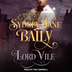 Lord Vile by Sydney Jane Baily audiobook
