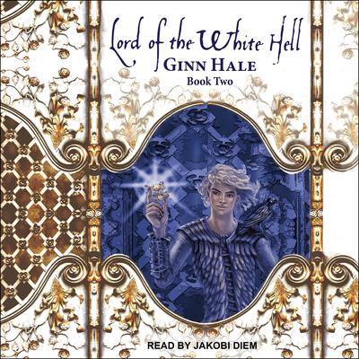 Lord of the White Hell Book Two by Ginn Hale audiobook