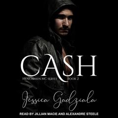 Cash by Jessica Gadziala audiobook