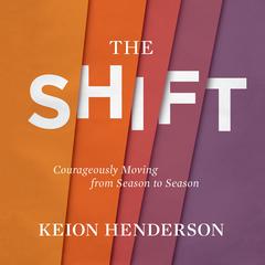 The Shift by Keion Henderson audiobook
