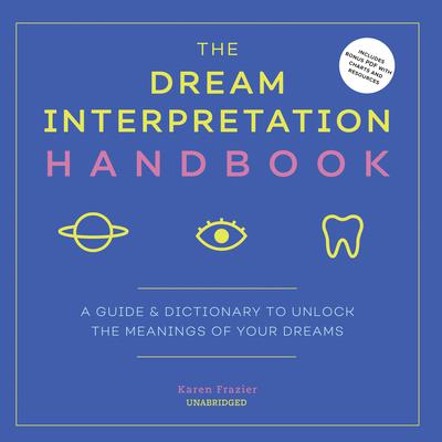 The Dream Interpretation Handbook by Karen Frazier audiobook
