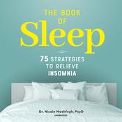 The Book of Sleep by  Dr. Nicole Moshfegh PsyD audiobook
