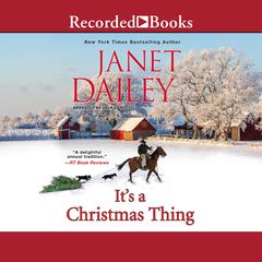 It's a Christmas Thing by Janet Dailey audiobook