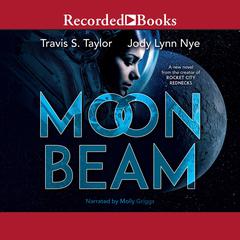Moon Beam by Travis Taylor audiobook