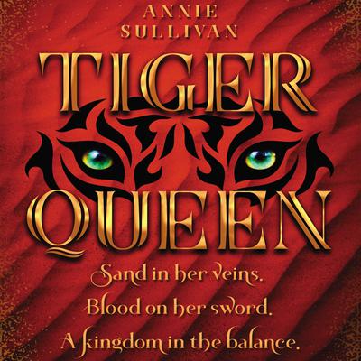 Tiger Queen by Annie Sullivan audiobook