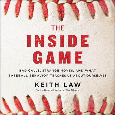 The Inside Game by Keith Law audiobook