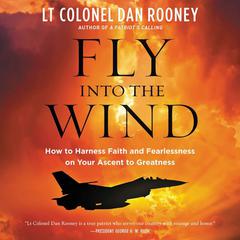 Fly Into the Wind by Dan Rooney audiobook