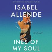 Ines of My Soul by  Isabel Allende audiobook