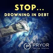 Stop... Drowning in Debt by  Pryor Learning Solutions audiobook