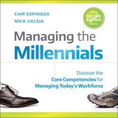 Managing the Millennials, 2nd Edition by Chip Espinoza audiobook