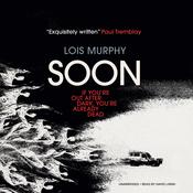Soon by  Lois Murphy audiobook