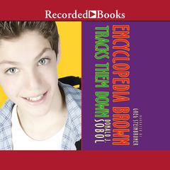 Encyclopedia Brown Tracks Them Down by Donald J. Sobol audiobook
