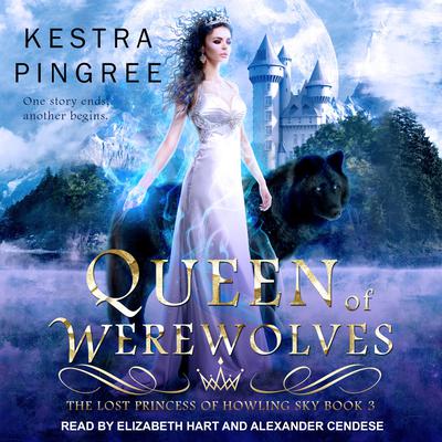 Queen of Werewolves by Kestra Pingree audiobook