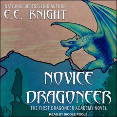 Novice Dragoneer by E. E. Knight audiobook
