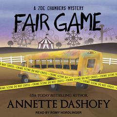 Fair Game by Annette Dashofy audiobook