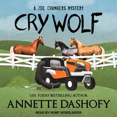 Cry Wolf by Annette Dashofy audiobook