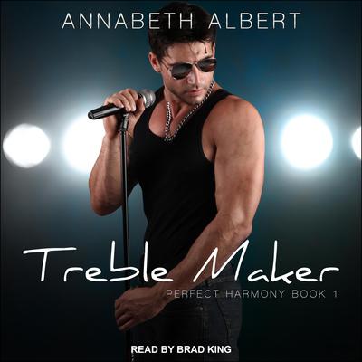 Treble Maker by Annabeth Albert audiobook
