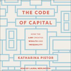 The Code of Capital by Katharina Pistor audiobook