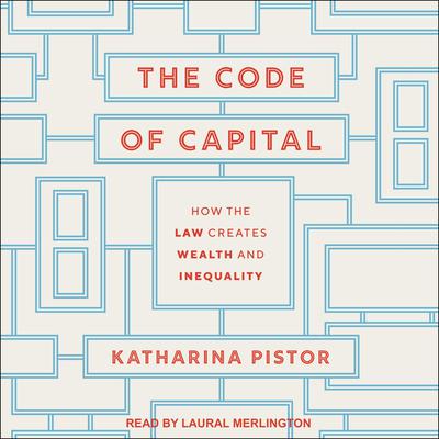 The Code of Capital by Katharina Pistor audiobook