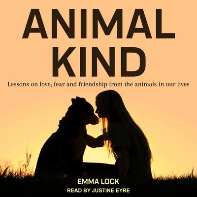 Animal Kind by Emma Lock audiobook