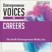 Entrepreneur Voices on Careers by  The Staff of Entrepreneur Media, Inc. audiobook