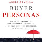 Buyer Personas by  Adele Revella audiobook
