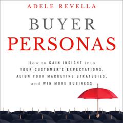 Buyer Personas by Adele Revella audiobook