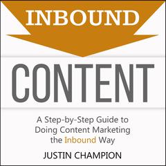Inbound Content by Justin Champion audiobook