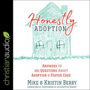 Honestly Adoption by  Mike Berry audiobook