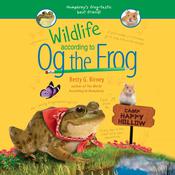 Wildlife According to Og the Frog by  Betty G. Birney audiobook