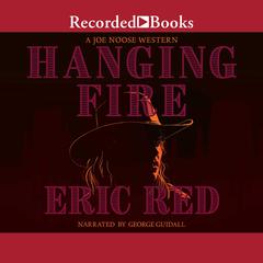 Hanging Fire by Eric Red audiobook