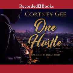 One Hustle by Cortney Gee audiobook