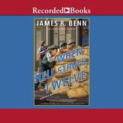 When Hell Struck Twelve by  James R. Benn audiobook