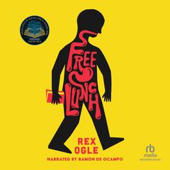 Free Lunch by Rex Ogle audiobook