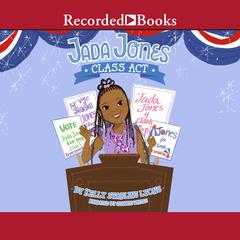 Class ACT by Kelly Starling Lyons audiobook