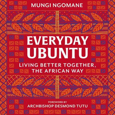 Everyday Ubuntu by Mungi Ngomane audiobook