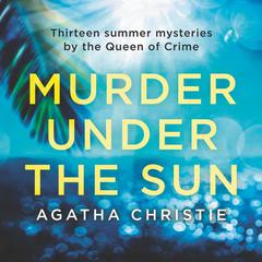Murder Under the Sun by Agatha Christie audiobook