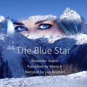 The Blue Star by  Alexander Kuprin audiobook