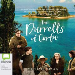 The Durrells of Corfu by Michael Haag audiobook