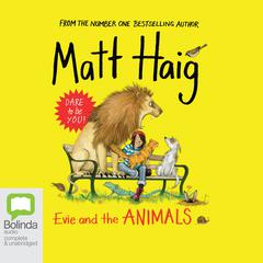 Evie and the Animals by Matt Haig audiobook