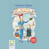 Madame Badobedah by  Sophie Dahl audiobook