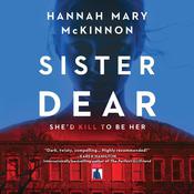 Sister Dear by  Hannah Mary McKinnon audiobook