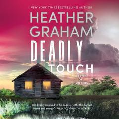 Deadly Touch by Heather Graham audiobook