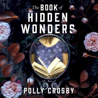 The Book of Hidden Wonders by Polly Crosby audiobook