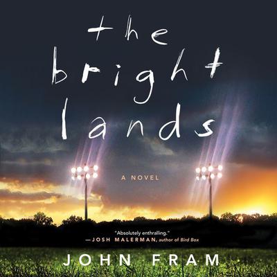 The Bright Lands by John Fram audiobook