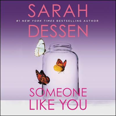Someone Like You by Sarah Dessen audiobook
