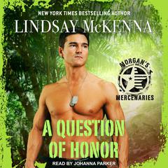 A Question of Honor by Lindsay McKenna audiobook