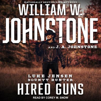 Hired Guns by J. A. Johnstone audiobook