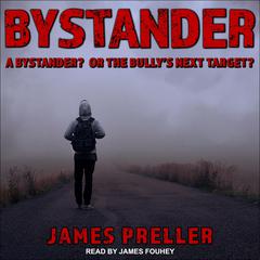 Bystander by James Preller audiobook