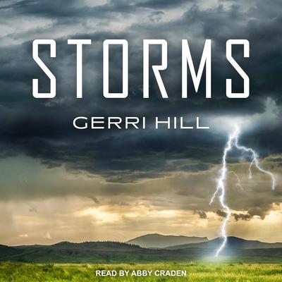 Storms by Gerri Hill audiobook
